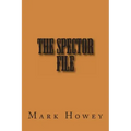 The Spector File