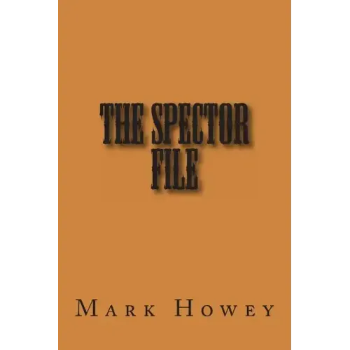 The Spector File