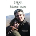 Speak to the Mountain