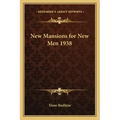 New Mansions for New Men 1938