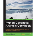 Python Geospatial Analysis Cookbook