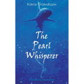 The Pearl Whisperer: Song of the Eye Stone Book 1