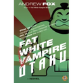 Fat White Vampire Otaku