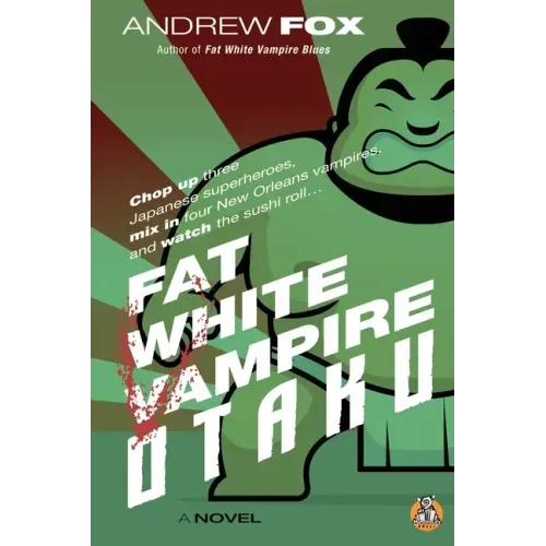 Fat White Vampire Otaku