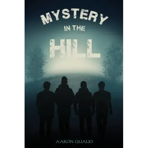 Mystery in the Hill