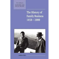 The History of Family Business, 1850-2000