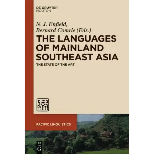 Languages of Mainland Southeast Asia: The State of the Art
