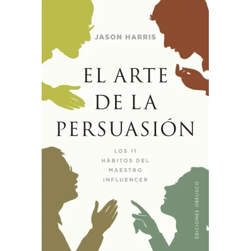 El Arte de la Persuasion