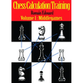 Chess Calculation Training: Middlegame