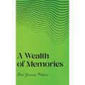 A Wealth of Memories