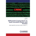 Differential Cryptanalysis on Hash Functions: Theory and Practice
