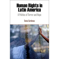 Human Rights in Latin America: A Politics of Terror and Hope