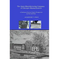 The Ames Manufacturing Company of Chicopee, Massachusetts: A Northern Factory Town's Perspective on the Civil War