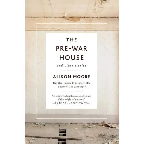 The Pre-War House and Other Stories