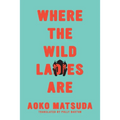 Where the Wild Ladies Are