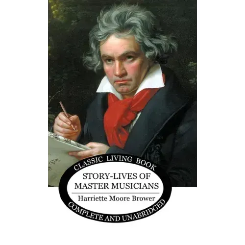 Story-Lives of Master Musicians