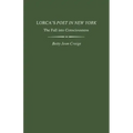 Lorca's Poet in New York: The Fall Into Consciousness