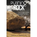 Pushing the Rock: Understanding the Physical and Spiritual Concept of Pushing the Rock