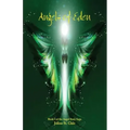 Angels of Eden (Book #2 of the Angel Story Saga)