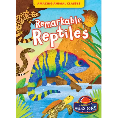 Remarkable Reptiles