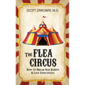 The Flea Circus: How to Break Bad Habits and Live Effectively