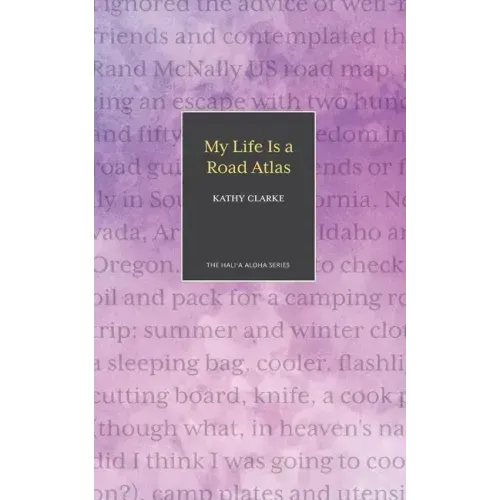 My Life Is a Road Atlas