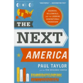 The Next America: Boomers, Millennials, and the Looming Generational Showdown