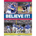 Believe It! a Texas Rangers World Championship 63 Years in the Making