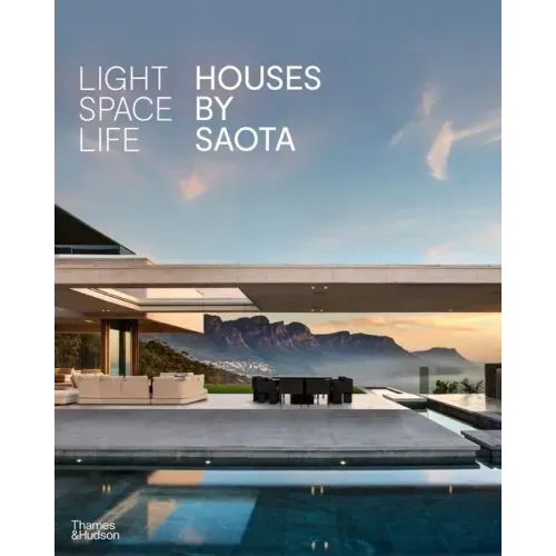Light Space Life: Houses by Saota