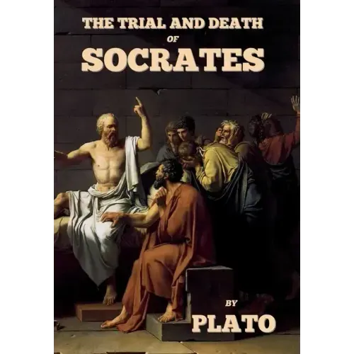The trial and death of Socrates
