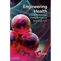 Engineering Health: How Biotechnology Changed Medicine