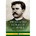The Selected Stories of O. Henry