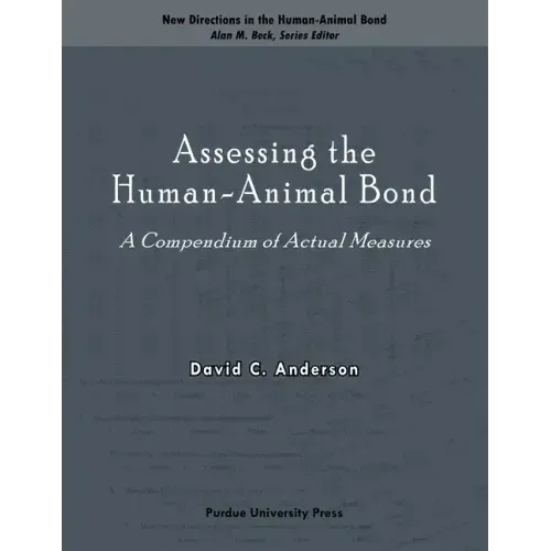 Assessing the Human-Animal Bond: A Compendium of Actual Measures
