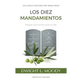Los Diez Mandamientos: Reglas Razonables Para La Vida