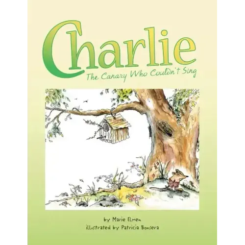 Charlie, the Canary Who Couldn't Sing