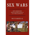 Sex Wars: How Hormones Drive Gender, Race, & Culture Conflicts