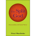 The Split God: Pentecostalism and Critical Theory