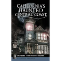 California's Haunted Central Coast