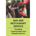 Bar And Restaurant Service: Providing Customization And Bespoke Service: Bespoke Data Analysis