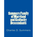Summers Family of Maryland and Kentucky Descendants