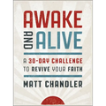 Awake and Alive: A 30-Day Challenge to Revive Your Faith (30 Daily Devotions)