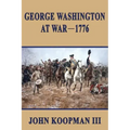 George Washington at War - 1776