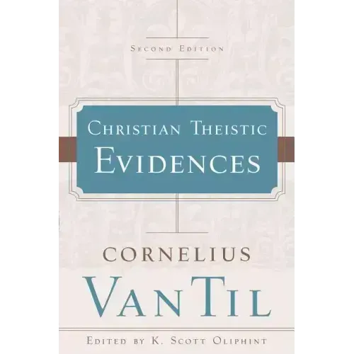 Christian Theistic Evidences