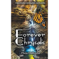 Forever Chrysalis