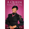 A Queen Waiting On Her King