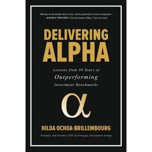 Delivering Alpha: Lessons from 30 Years of Outperforming Investment Benchmarks