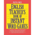 English Teacher's Book of Instant Word Games