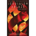 Jerusalem Ablaze: Stories of Love and Other Obsessions