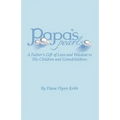 Papa's Pearls: A Father's Gift of Love and Wisdom to His Children and Grandchildren
