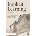 Implicit Learning: 50 Years On